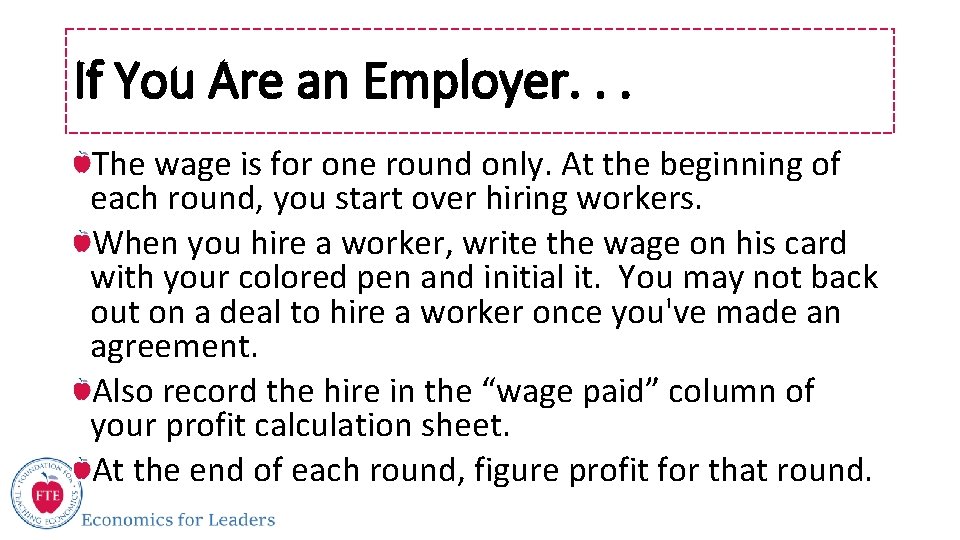 If You Are an Employer. . . The wage is for one round only.