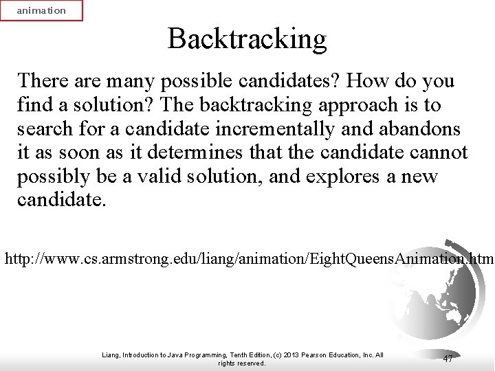 animation Backtracking There are many possible candidates? How do you find a solution? The animation Backtracking There are many possible candidates? How do you find a solution? The