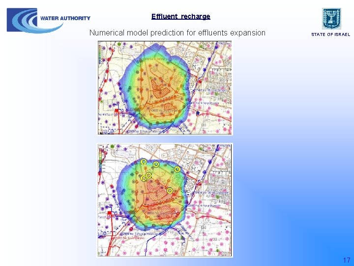 Effluent recharge Numerical model prediction for effluents expansion STATE OF ISRAEL 17 
