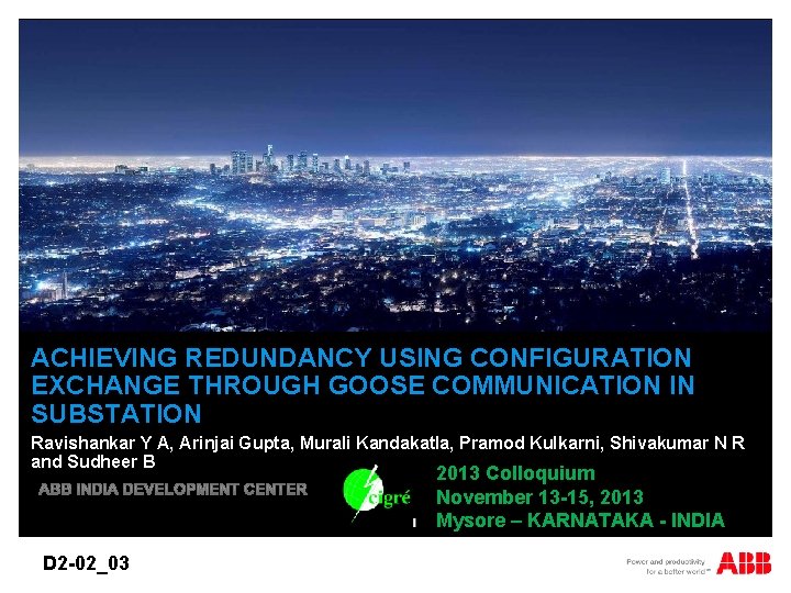Redundancy Communciation ACHIEVING REDUNDANCY USING CONFIGURATION EXCHANGE THROUGH GOOSE ...