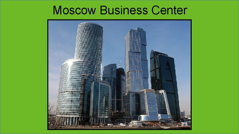 Moscow Business Center 