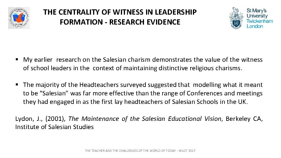 THE CENTRALITY OF WITNESS IN LEADERSHIP FORMATION - RESEARCH EVIDENCE § My earlier research