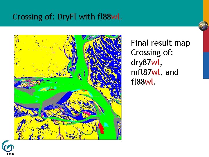 Crossing of: Dry. Fl with fl 88 wl. Final result map Crossing of: dry