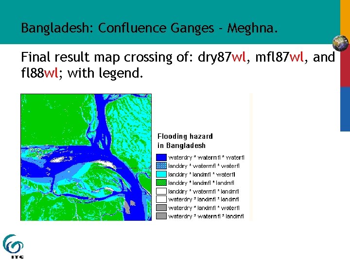 Bangladesh: Confluence Ganges - Meghna. Final result map crossing of: dry 87 wl, mfl