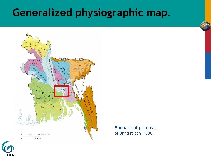 Generalized physiographic map. From: Geological map of Bangladesh, 1990. 