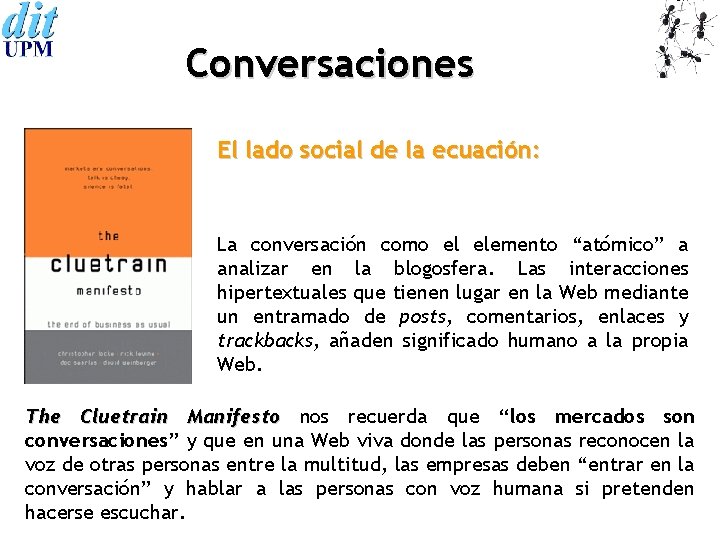 Conversaciones El lado social de la ecuación: La conversación como el elemento “atómico” a