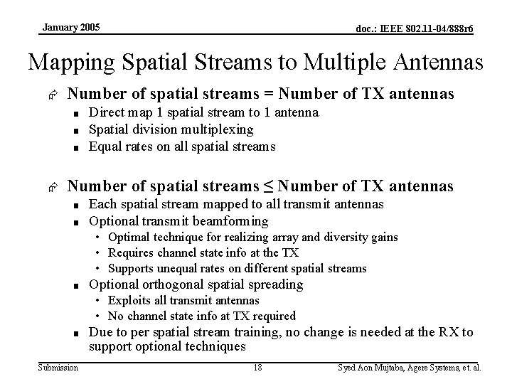 January 2005 doc. : IEEE 802. 11 -04/888 r 6 Mapping Spatial Streams to