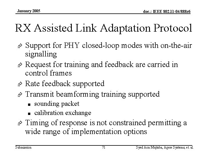 January 2005 doc. : IEEE 802. 11 -04/888 r 6 RX Assisted Link Adaptation