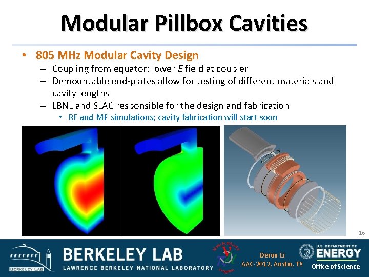 Modular Pillbox Cavities • 805 MHz Modular Cavity Design – Coupling from equator: lower