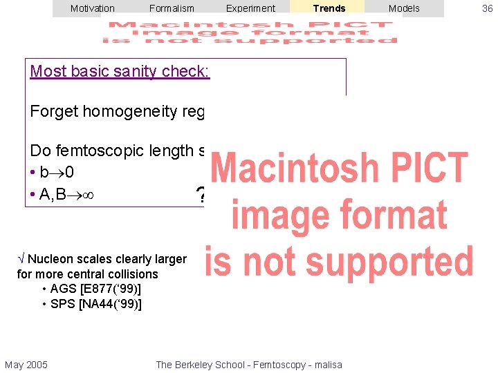 Motivation Formalism Experiment Trends Most basic sanity check: Forget homogeneity regions or fancy stuff.