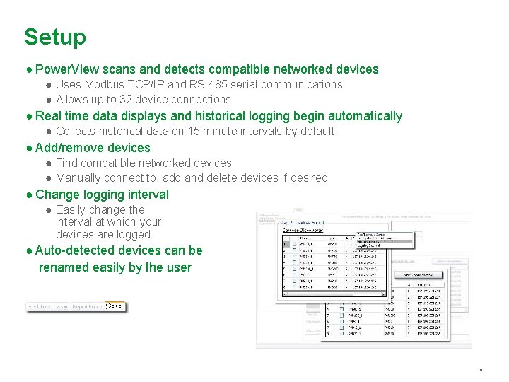 Setup ● Power. View scans and detects compatible networked devices ● Uses Modbus TCP/IP