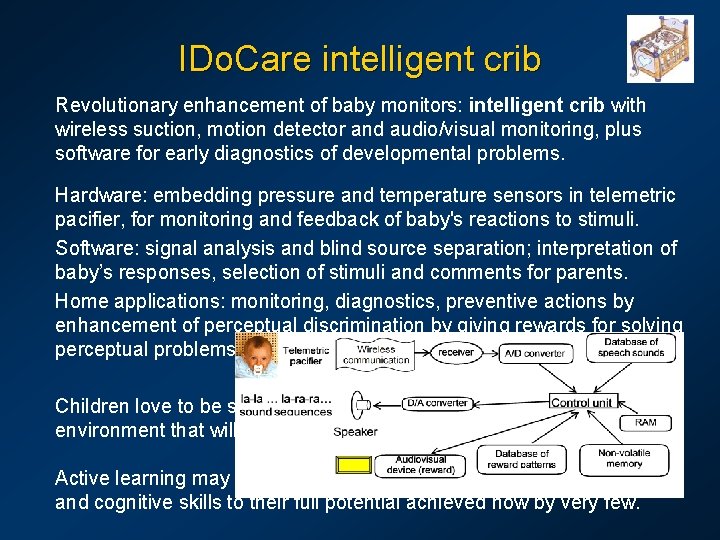 IDo. Care intelligent crib Revolutionary enhancement of baby monitors: intelligent crib with wireless suction,