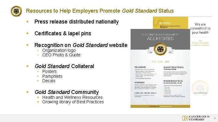 Resources to Help Employers Promote Gold Standard Status § Press release distributed nationally §