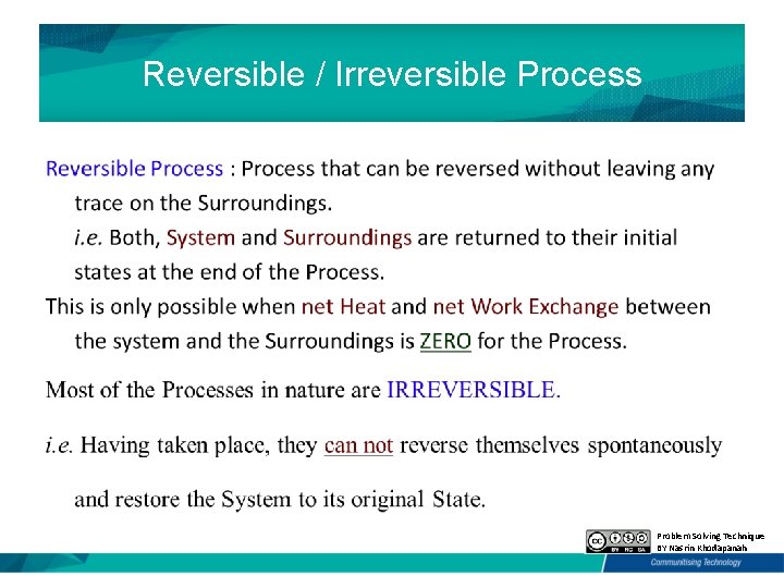 Reversible / Irreversible Process Problem Solving Technique BY Nasrin Khodapanah 