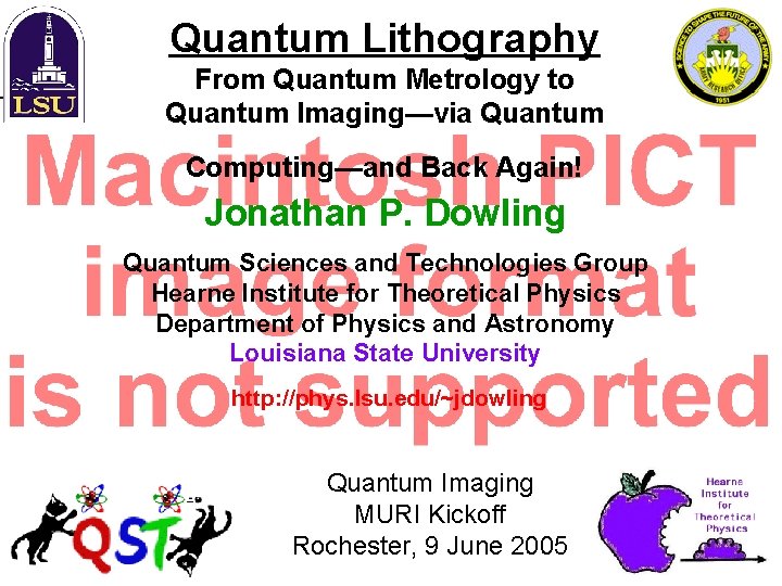 Quantum Lithography From Quantum Metrology to Quantum Imaging—via Quantum Computing—and Back Again! Jonathan P.