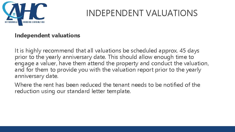 INDEPENDENT VALUATIONS Independent valuations It is highly recommend that all valuations be scheduled approx.