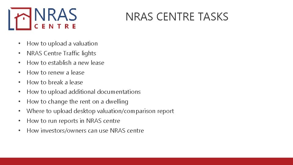 NRAS CENTRE TASKS • How to upload a valuation • NRAS Centre Traffic lights