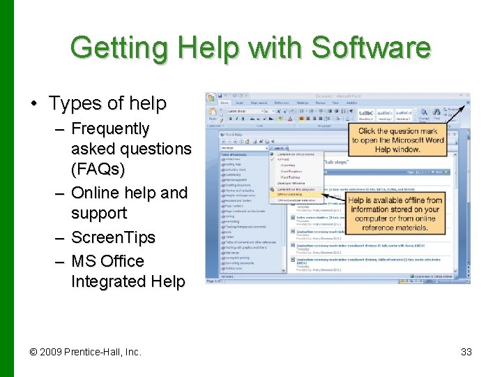 Getting Help with Software • Types of help – Frequently asked questions (FAQs) –