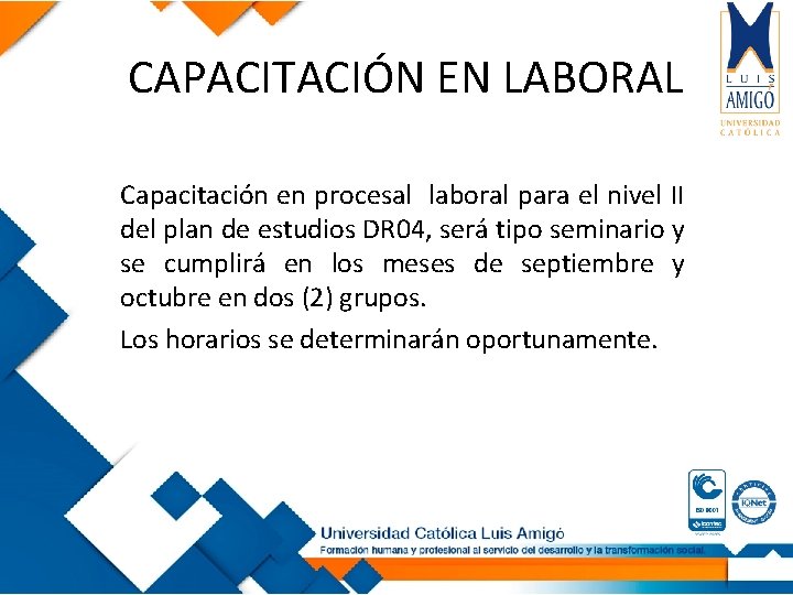 CAPACITACIÓN EN LABORAL Capacitación en procesal laboral para el nivel II del plan de