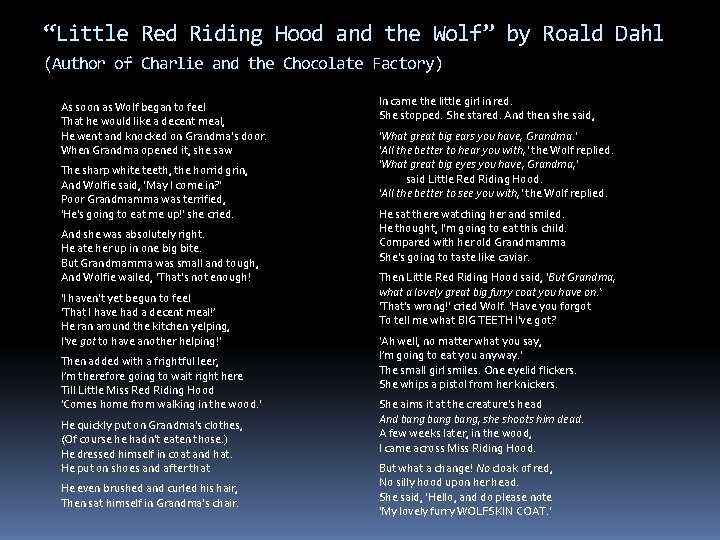 “Little Red Riding Hood and the Wolf” by Roald Dahl (Author of Charlie and