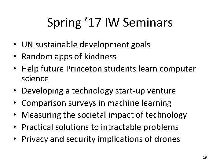 Spring ’ 17 IW Seminars • UN sustainable development goals • Random apps of