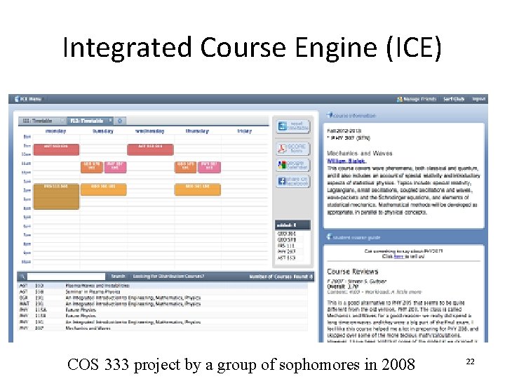Integrated Course Engine (ICE) COS 333 project by a group of sophomores in 2008