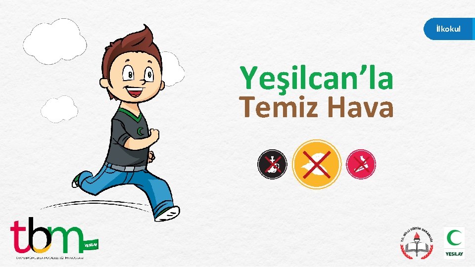 İlkokul Yeşilcan’la Temiz Hava 