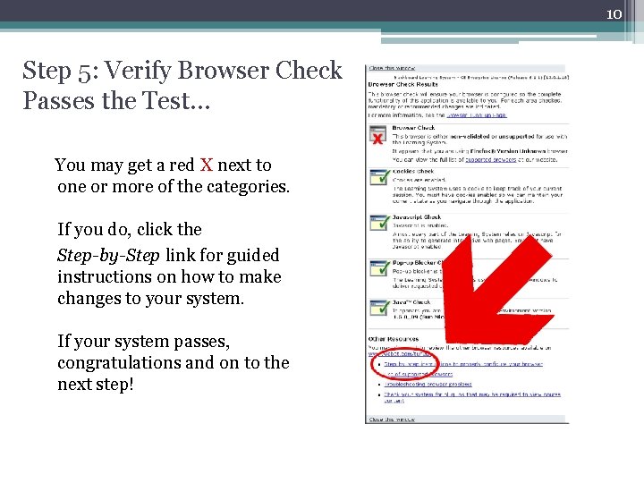 10 Step 5: Verify Browser Check Passes the Test… You may get a red