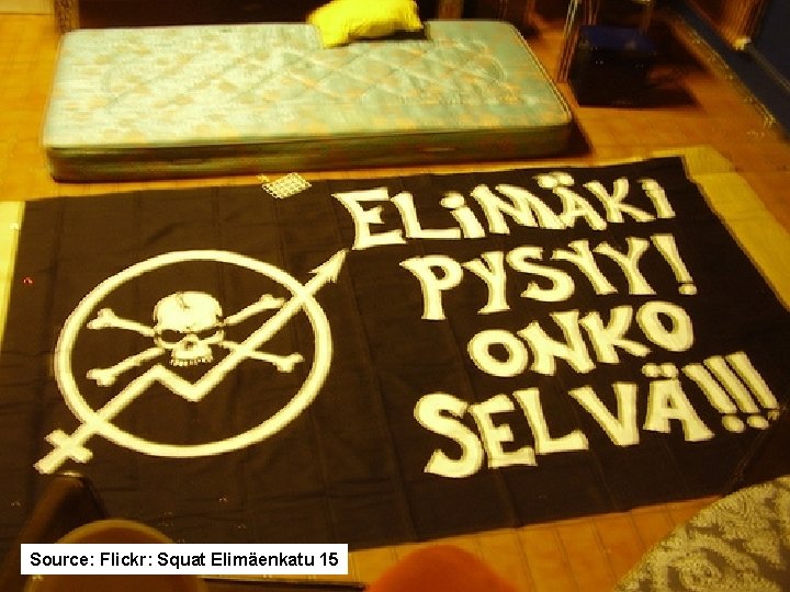 Source: Flickr: Squat Elimäenkatu 15 