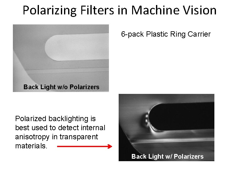 Polarizing Filters in Machine Vision 6 -pack Plastic Ring Carrier Back Light w/o Polarizers