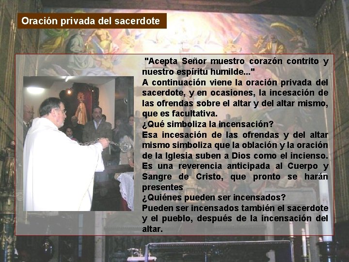 Oración privada del sacerdote "Acepta Señor muestro corazón contrito y nuestro espíritu humilde. .