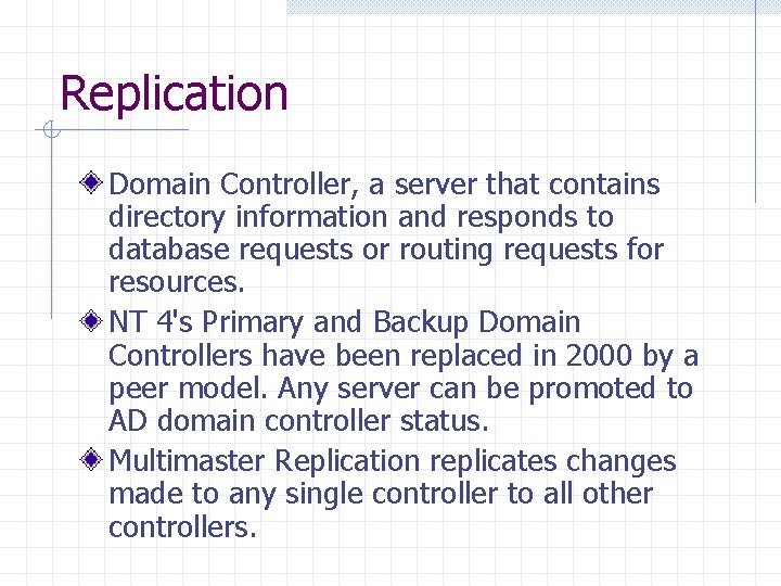 Replication Domain Controller, a server that contains directory information and responds to database requests