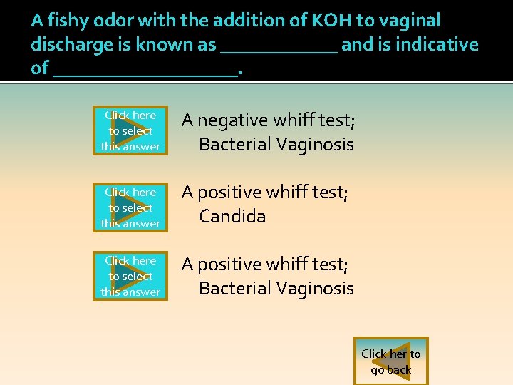 A fishy odor with the addition of KOH to vaginal discharge is known as
