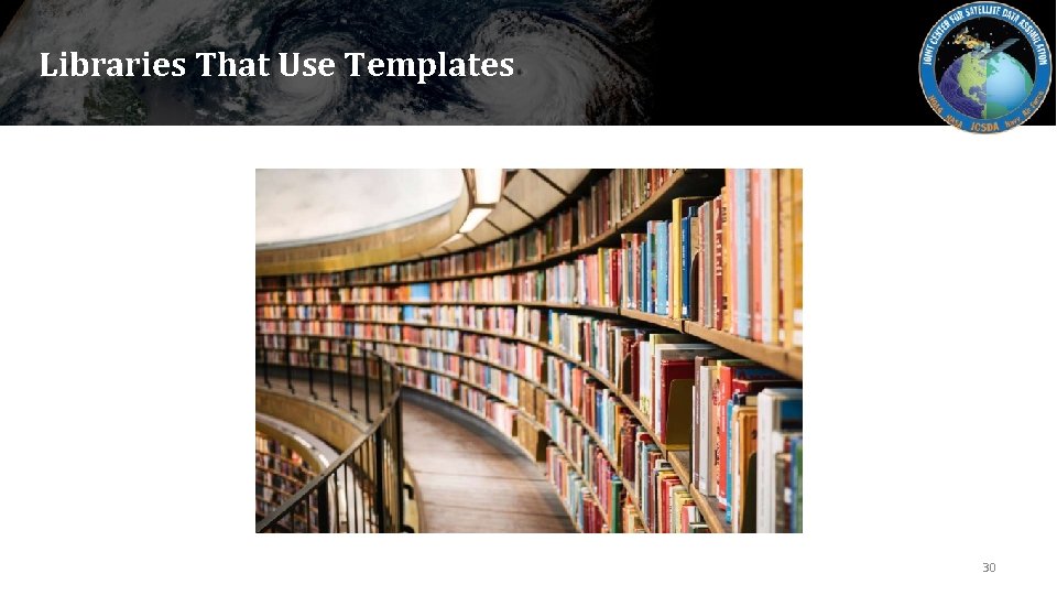 Libraries That Use Templates 30 