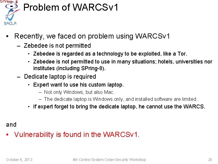 Problem of WARCSv 1 • Recently, we faced on problem using WARCSv 1 –