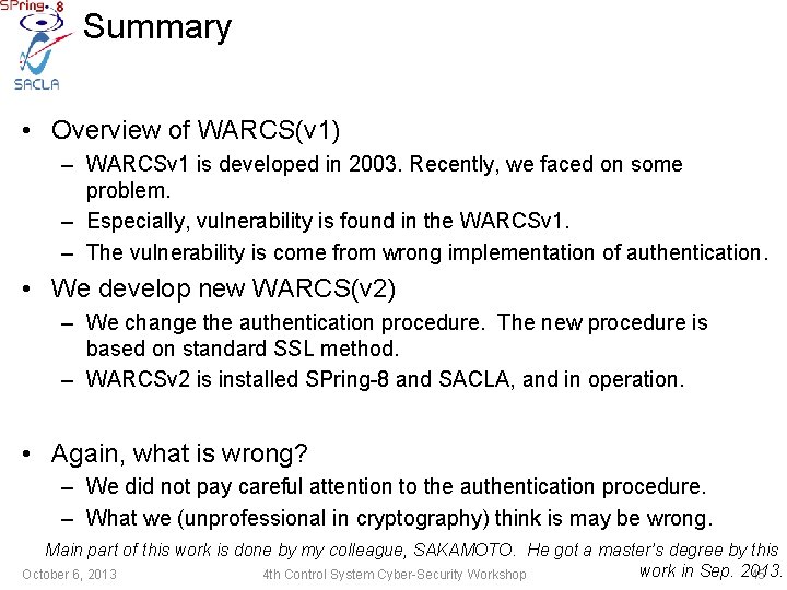 Summary • Overview of WARCS(v 1) – WARCSv 1 is developed in 2003. Recently,