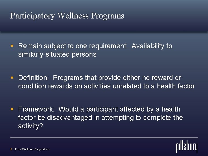 Well Program Requirement The New Final Regulations on Wellness under the