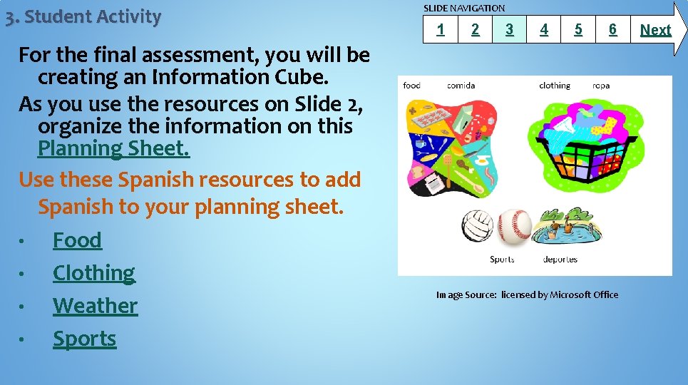 3. Student Activity For the final assessment, you will be creating an Information Cube.