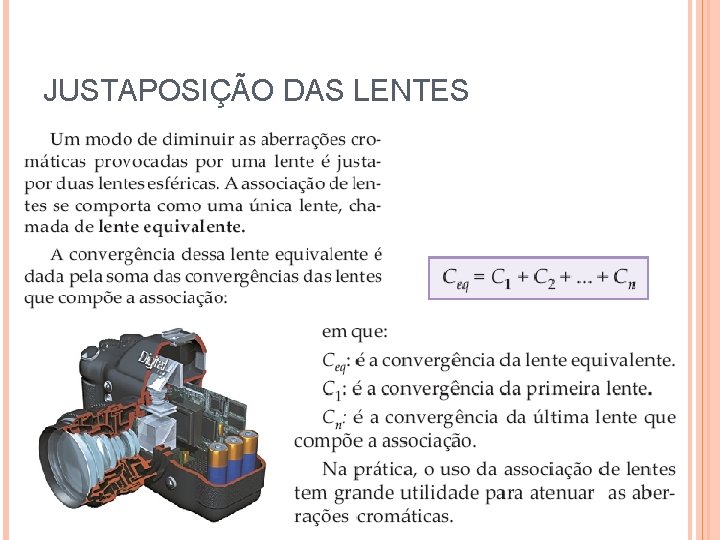 JUSTAPOSIÇÃO DAS LENTES 