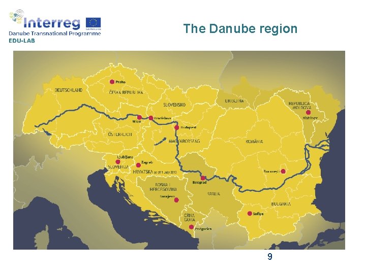 The Danube region 9 