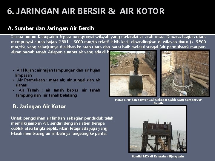 6. JARINGAN AIR BERSIR & AIR KOTOR A. Sumber dan Jaringan Air Bersih Secara