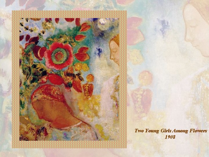 Two Young Girls Among Flowers 1908 