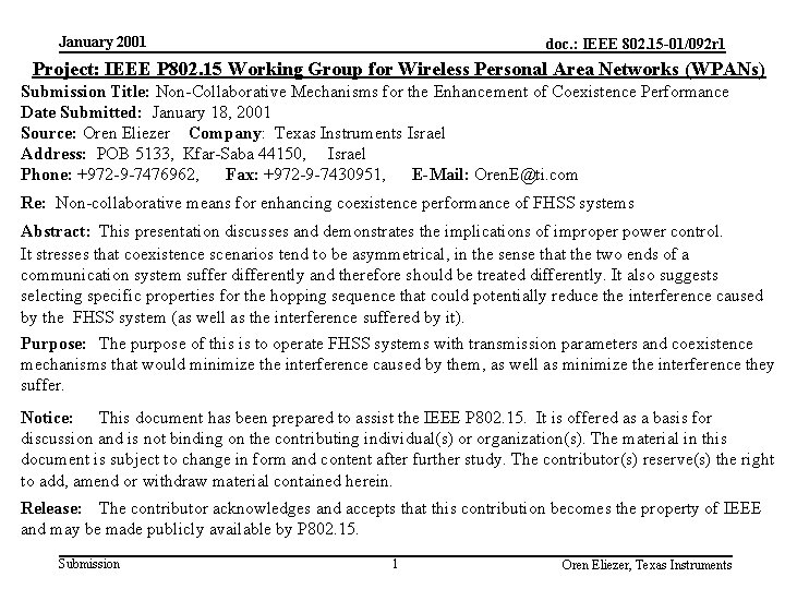 January 2001 doc. : IEEE 802. 15 -01/092 r 1 Project: IEEE P 802.