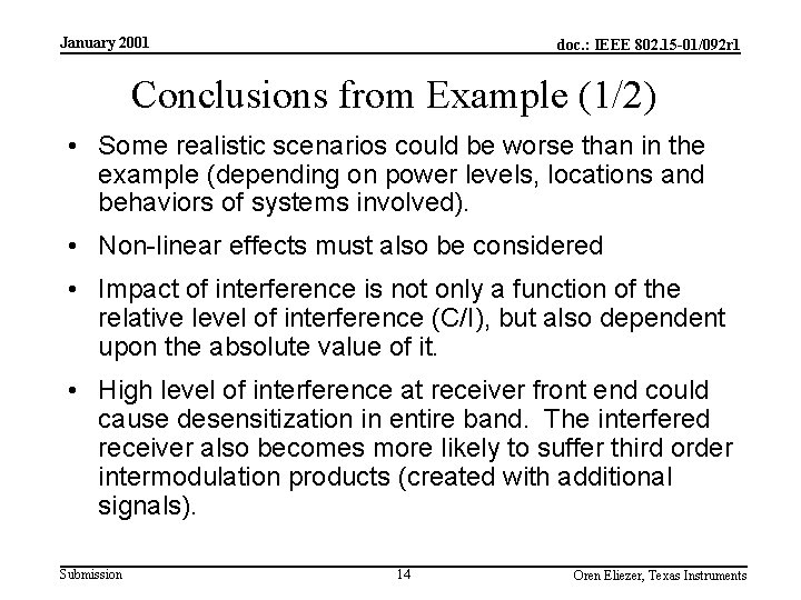 January 2001 doc. : IEEE 802. 15 -01/092 r 1 Conclusions from Example (1/2)