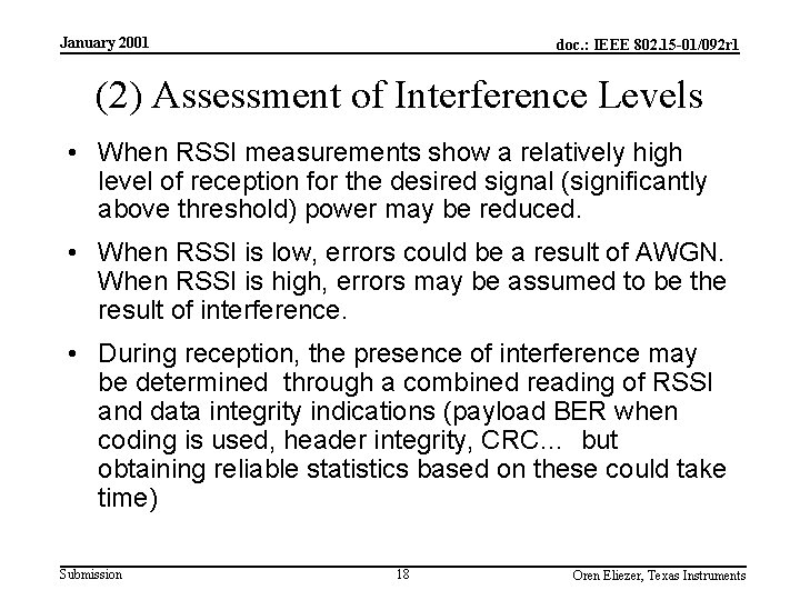 January 2001 doc. : IEEE 802. 15 -01/092 r 1 (2) Assessment of Interference