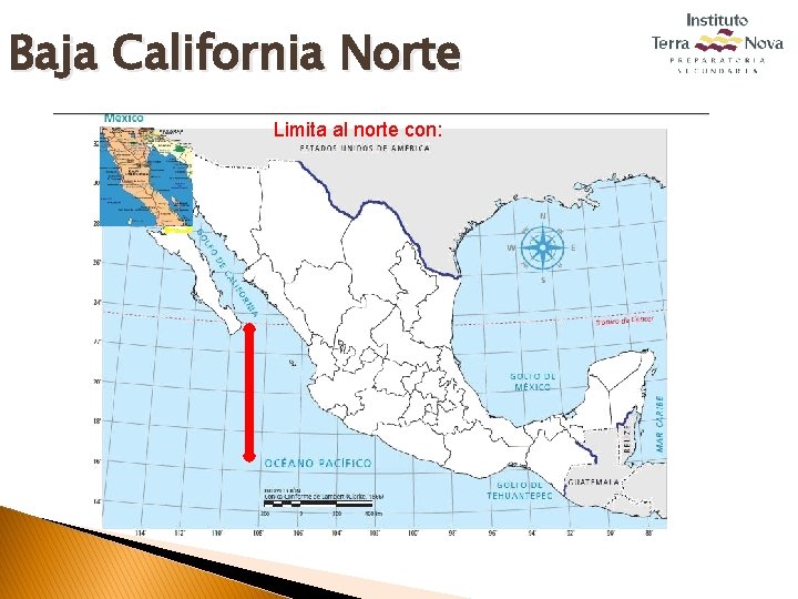 Baja California Norte Limita al norte con: 