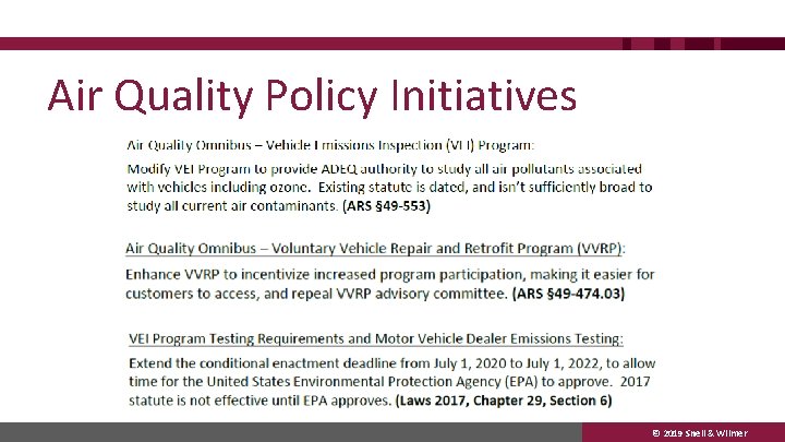 Air Quality Policy Initiatives © 2019 Snell & Wilmer 