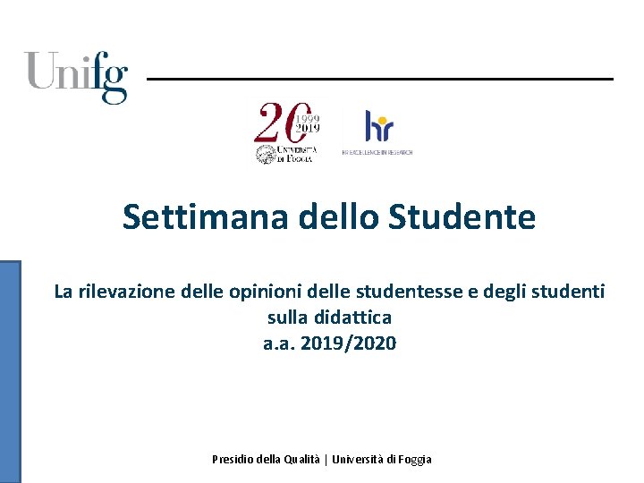 Settimana dello Studente La rilevazione delle opinioni delle studentesse e degli studenti sulla didattica