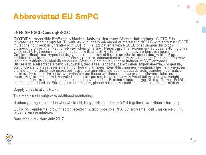 Abbreviated EU Sm. PC EGFR M+ NSCLC and sq. NSCLC GIOTRIF®: Irreversible Erb. B