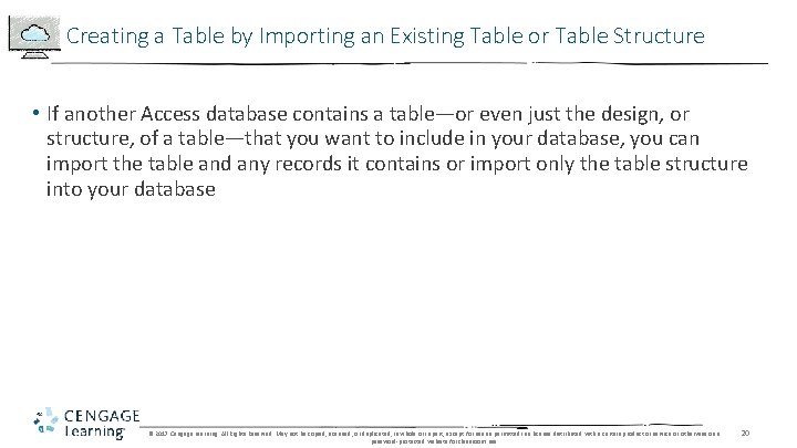 Creating a Table by Importing an Existing Table or Table Structure • If another